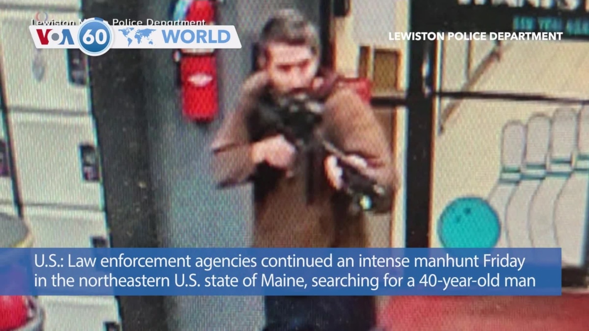 VOA60 World Manhunt For Maine Shooter Continues