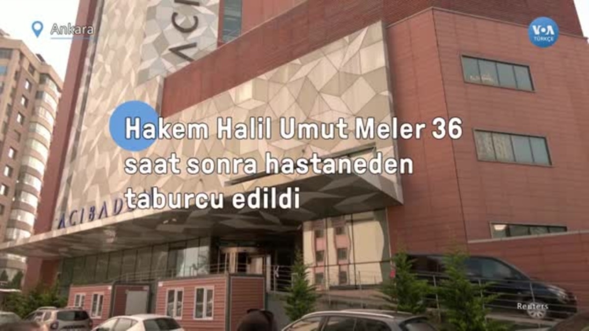 Hakem Halil Umut Meler 36 Saat Sonra Hastaneden Taburcu Edildi