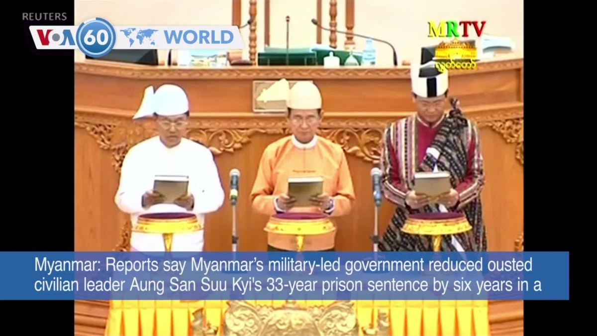 VOA60 World Myanmar Junta Cuts 6 Years From Suu Kyi S 33 Year Jail Term