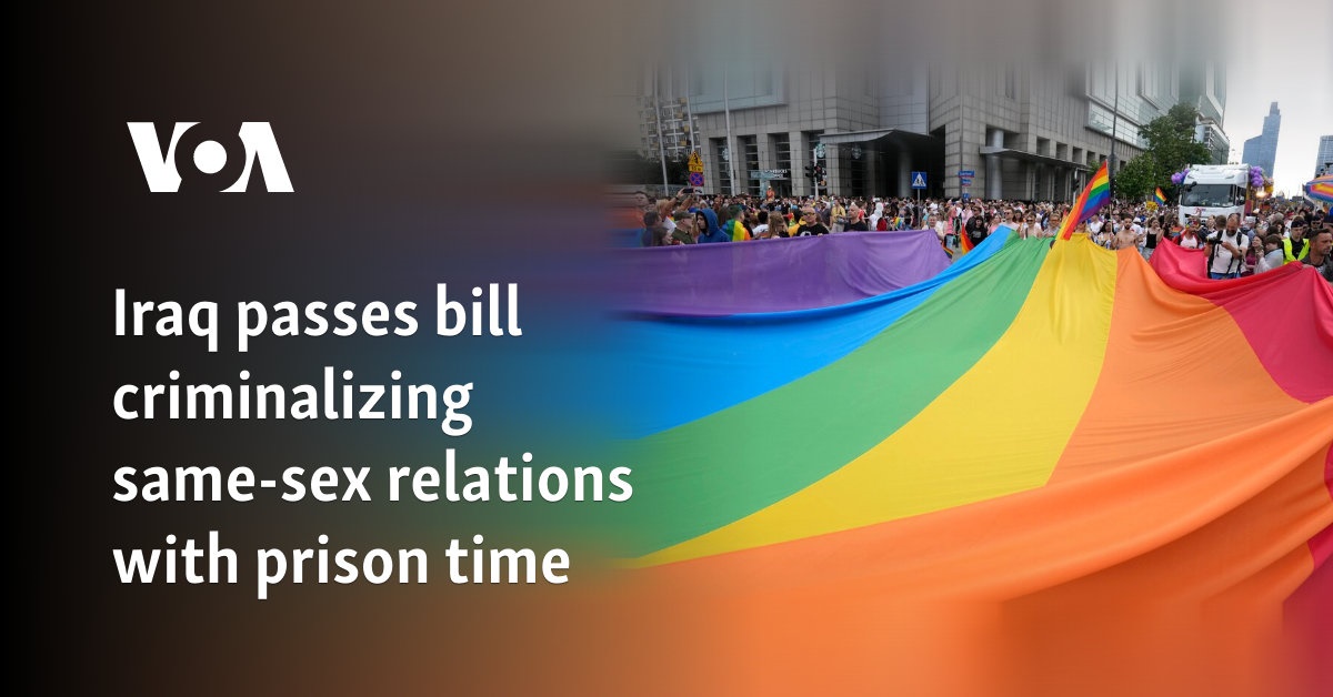 Iraq Passes Bill Criminalizing Same Sex Relations With Prison Time