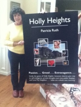 Patricia Ruth, author of 'Holly Heights,' found marketing her self-published book more challenging than writing it.