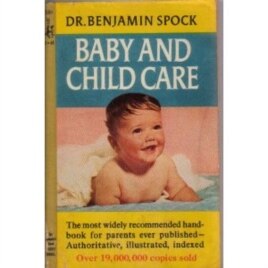An intact copy of an early cover of Dr. Spock’s book, "Baby and Child Care."