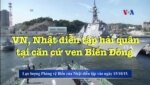 VN, Nhật diễn tập hải quân tại căn cứ ven Biển Đông
