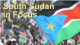 South Sudan In Focus