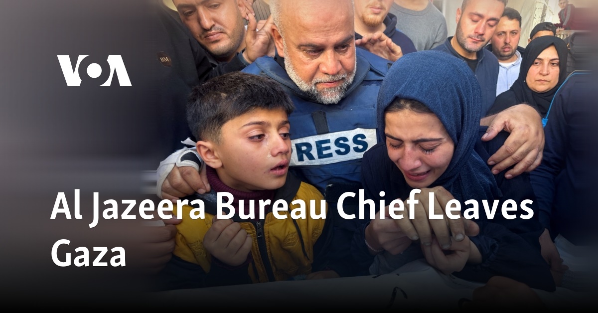 Al Jazeera Bureau Chief Leaves Gaza