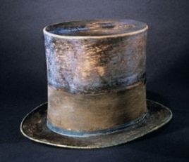 Top hat worn by Abraham Lincoln to Ford's Theatre on the night of his assassination.
