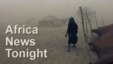 Africa News Tonight 28 Jan