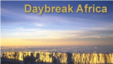 Daybreak Africa