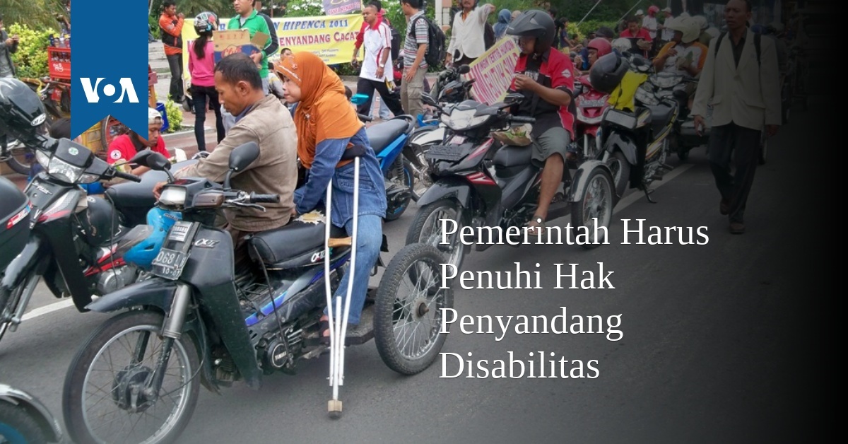 Pemerintah Harus Penuhi Hak Penyandang Disabilitas