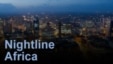 Nightline Africa