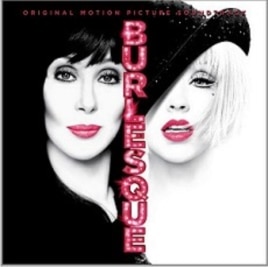"Burlesque" Motion Picture soundtrack, featuring Christina Aguilera and Cher