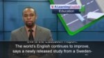 How Well Does Your Country Speak English? How Well Does Your Country Speak English?