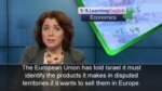 EU Calls for Labeling of Israeli Settlement Products EU Calls for Labeling of Israeli Settlement Products