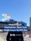 Mobil Masuk Manhattan, New York Wajib Bayar Rp150 Ribu