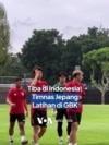 Tiba di Indonesia, Timnas Jepang Latihan di GBK