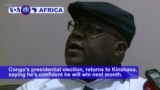 VOA60 Africa - DRC's Tshisekedi Returns to Kick off Presidential Bid