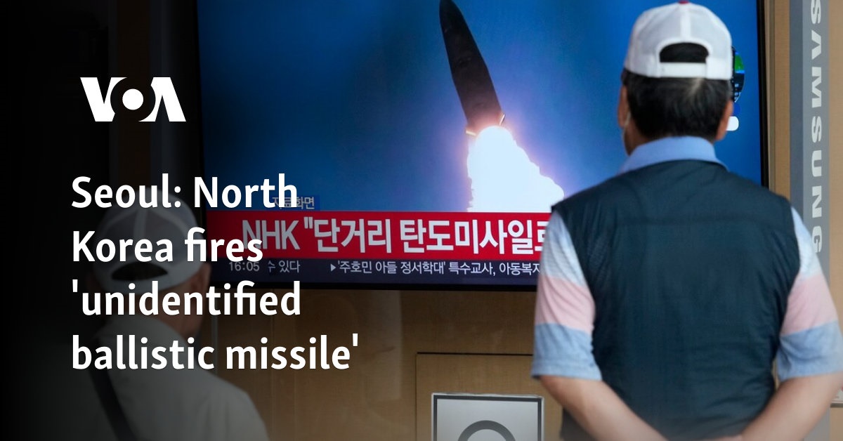 Seoul: North Korea fires 'unidentified ballistic missile'