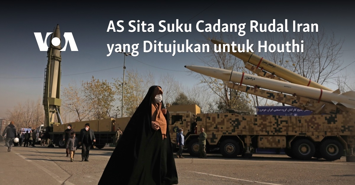 AS Sita Suku Cadang Rudal Iran yang Ditujukan untuk Houthi