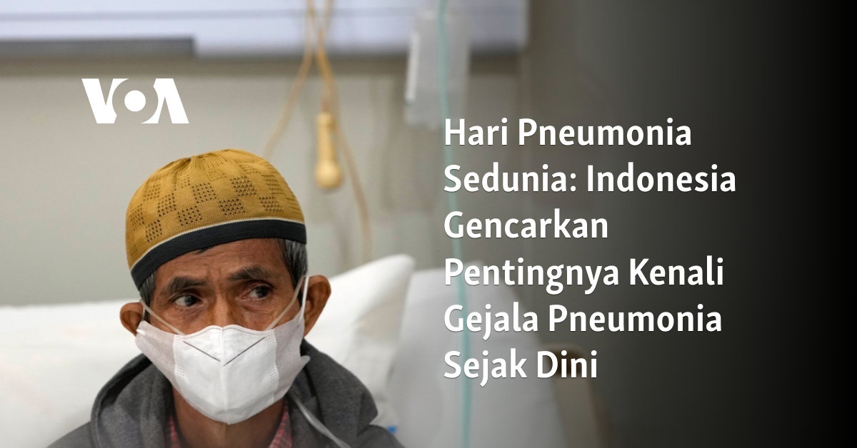 Hari Pneumonia Sedunia: Indonesia Gencarkan Pentingnya Kenali Gejala Pneumonia Sejak Dini