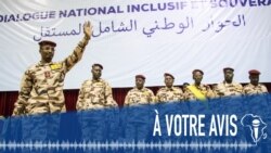  À Votre Avis : qu'attendre du dialogue national tchadien ?