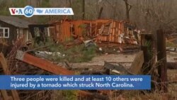 VOA60 America - Three people killed, ten injured by a tornado in North Carolina