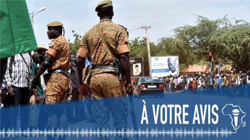 À Votre Avis : une prime pour arrêter des terroristes au Burkina