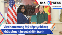 Việt Nam mong Mỹ tiếp tục hỗ trợ khắc phục hậu quả chiến tranh | Truyền hình VOA 29/8/24