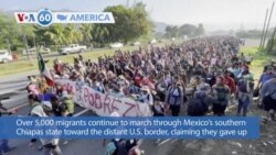 VOA60 America - Thousands of migrants march through southern Mexico toward U.S.