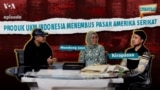 VOA Creative Talk: Mendong Jaya dan Kirapassa, UKM yang Menembus Pasar Amerika Serikat