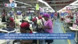 VOA60 Africa - U.S. officials face calls to reauthorize African Growth and Opportunity Act