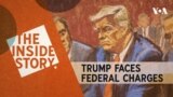 The Inside Story - Trump Faces Federal Charges THUMBNAIL - horizontal