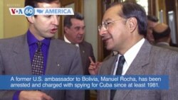 VOA60 America - Former US Ambassador Charged With Spying for Cuba for Decades