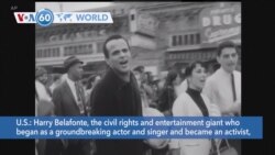 VOA60 World - Harry Belafonte, civil rights and entertainment giant, dies at 96