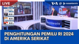 Laporan VOA untuk Nusantara TV: Penghitungan Pemilu Indonesia 2024 di AS