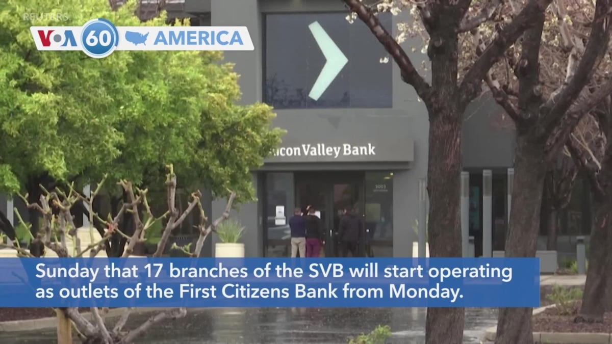 VOA60 America - First Citizen bank to acquire failed Silicon Valley Bank