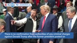 VOA60 America - No confirmation from authorities of any criminal charges against Donald Trump