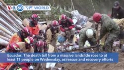 VOA60 World - Ecuador: Death toll from landslide rises to 11