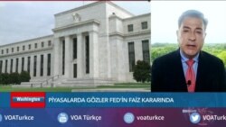 Piyasalarda gözler FED’in faiz kararında