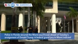 VOA60 America - Security increased in Miami ahead of Trump's arraignment 