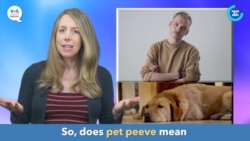 English in a Minute: Pet Peeve