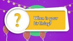 Apprenons l’anglais avec Anna, épisode 18: "When is your birthday?"