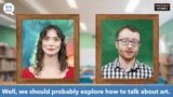Everyday Grammar TV: Talking about Art, Part 1