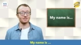How to Pronounce: My Name Is...