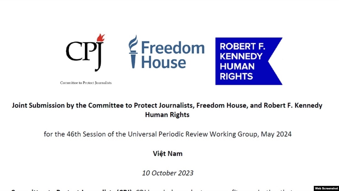 Báo cáo chung của ba tổ chức Ủy ban Bảo vệ các Nhà báo CPJ, Freedom House và Robert F. Kennedy Human Rights gửi đến LHQ trước cuộc Kiểm điểm Định kỳ Phổ quát UPR 2024 về nhân quyền đối với Việt Nam. .