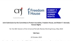 Báo cáo chung của ba tổ chức Ủy ban Bảo vệ các Nhà báo CPJ, Freedom House và Robert F. Kennedy Human Rights gửi đến LHQ trước cuộc Kiểm điểm Định kỳ Phổ quát UPR 2024 về nhân quyền đối với Việt Nam. .