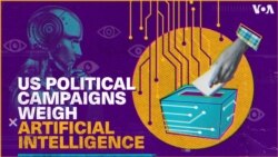 US Political Campaigns Weigh Artificial Intelligence 