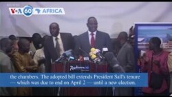 VOA60 Africa - Senegal's parliament vote to delay presidential election