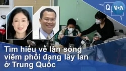 Tìm hiểu về làn sóng viêm phổi đang lây lan ở Trung Quốc