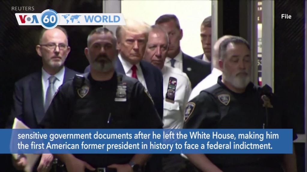VOA60 World - Former U.S. president Donald Trump indicted in Florida on federal charges