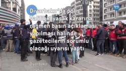 Polisten gazetecilere “Basın açıklaması yapılırsa sorumlu sizsiniz” uyarısı 